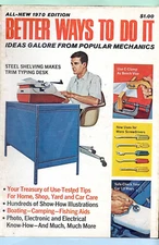 Better Ways To Do It by Popular Mechanics Magazine, 1970