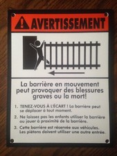Warning Signs Moving Gate Can Cause Injury Death French Avertissement