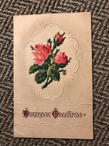 Antq Postcard -Birthday Greetings - Embossed Cross-stitch Roses  - free postage