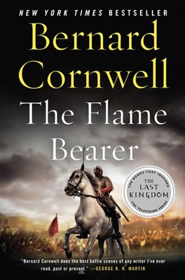 The Flame Bearer (Last Kingdom (formerly Saxon Tales), 10)
