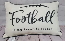 Football Is My Favorite Season  Decorator Pillow 19"x12.5" Rectangle Go Team