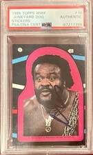 1985 TOPPS WWF STICKERS #10 JUNKYARD DOG HOF PSA/DNA SIGNED AUTOGRAPHED