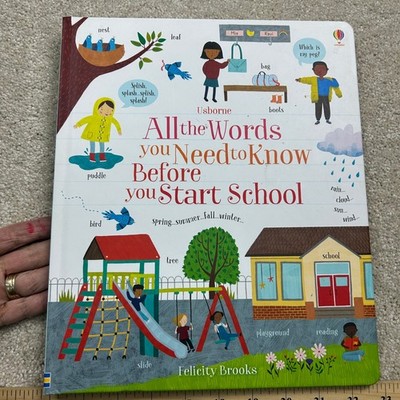 All the Words You Need to Know Before You Start School Felicity Brooks 2019