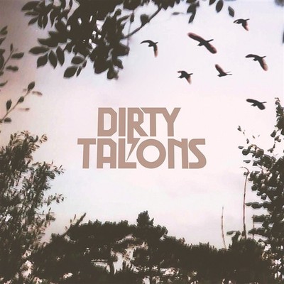 Dirty Talons Dirty Talons (Vinyl)