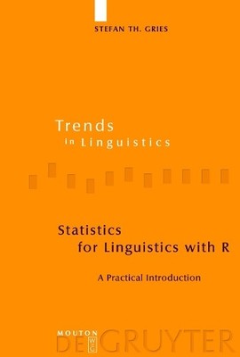Statistics for Linguistics with R - 9783110205640