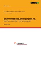 Die ÜBerzeugungskraft Der Abgrenzung Des Eugh Von Vertrags- Und...
