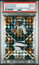 2023 PANINI SPECTRA BRILLIANCE RELICS NEON ORANGE #BRIJHU JALEN HURTS 7/10 PSA 8