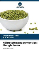 Shashidhar Yadav (U. A.) | NäHrstoffmanagement Bei Mungbohnen | Taschenbuch