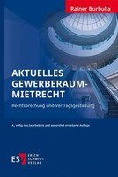 Aktuelles Gewerberaummietrecht Rechtsprechung Und Vertragsgestaltung Burbulla
