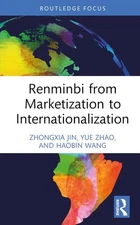 Renminbi from Marketization to Internationalization by Zhongxia Jin Hardcover Bo