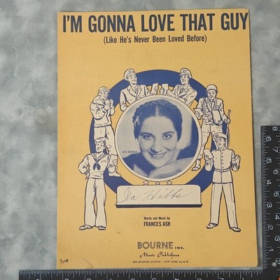 1945 I'm Gonna Love That Guy Kay Armen Photo Sheet Music Frances Ash Bourne NYC