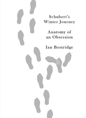 Ian Bostridge Schubert's Winter Journey
