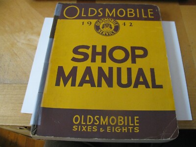 1942 42 OLDSMOBILE OLDS SHOP REPAIR MANUAL SIXES & EIGHTS OEM ORIG FREE SHIPPING