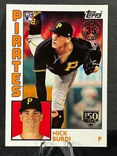 2019 Topps Series 2 1984 Rookie 150th Anniversary /150 NICK BURDI Pirates #NB