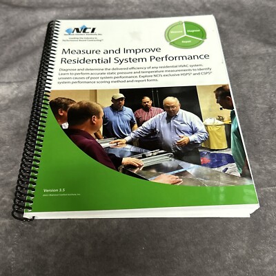 NCI Measure and Improve Residential System Performance Version 3.5 UNUSED