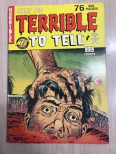 TALES TOO TERRIBLE TO TELL 6 VF- CLASSIC PRE-CODE HORROR DISMEMBERMENT ZOMBIES