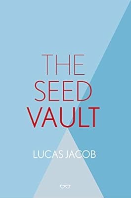 The Seed Vault, Lucas Jacob, Used; Very Good Book