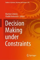 Decision Making Under Constraints Martine Ceberio