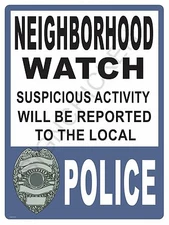 NEIGHBORHOOD WATCH SIGN - NEW DESIGN - NEW STOP theft & vandalism -bib 12" x 18"