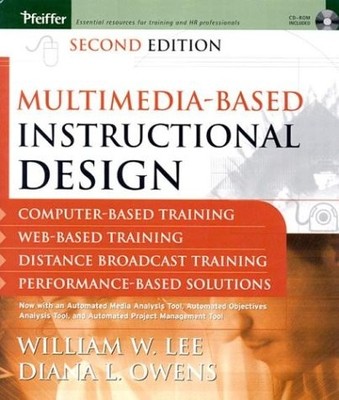 MULTIMEDIA-BASED INSTRUCTIONAL DESIGN: COMPUTER-BASED By William W. Lee & Diana