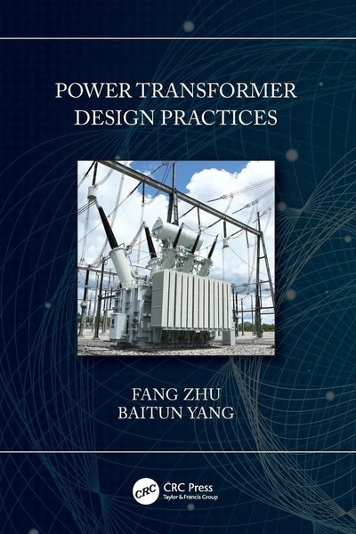 Power Transformer Design Practices | Fang Zhu (U. A.) | Taschenbuch | Englisch-image