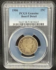 1906 Barber Quarter - PCGS Genuine - Fine Detail (Bent) - 90% Silver