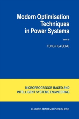 Yong-Hua Song - Modern Optimisation Techniques in Power Systems - New  - X555z