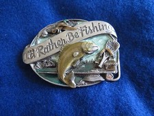Vintage 1989 Sishiyou "I'd rather be fishing" Belt Buckle