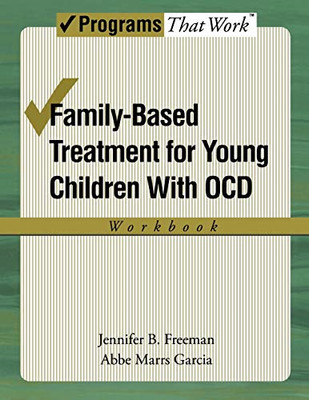 Family-Based Treatment for Young Children with Ocd Work -  NEW Abbe Marrs Garc 2