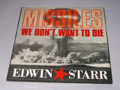 Edwin Starr:  Missiles (we don't want to die) EX+  7'' (Pic)