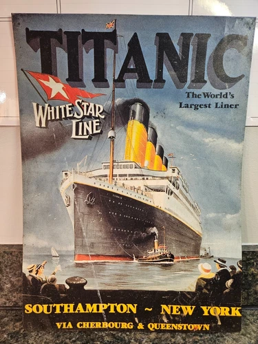 Vintage Titanic White Star Line Southampton New York  Metal Sign (Lot 116)
