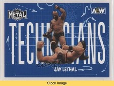 2022 Skybox Metal Universe AEW All Elite Wrestling Jay Lethal #TN-4 READ kr0