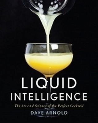 Liquid Intelligence | Dave Arnold | englisch