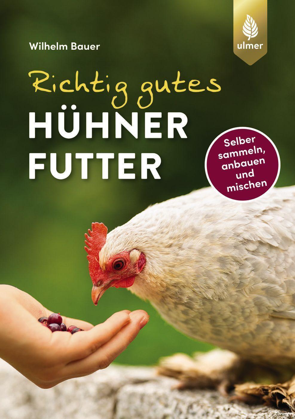 Thumbnail - Richtig Gutes Hühnerfutter Wilhelm Bauer