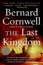 The Last Kingdom (The Saxon Chronicles Series #1), Cornwell, Bernard, 9780060887