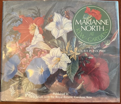 #ad #ad Marianne North at Kew Gardens 1830 1890 by Laura Ponsonby Hardcover Book 1990 $19.50