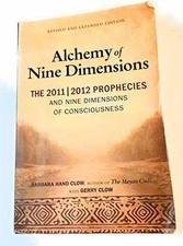 The Alchemy of Nine Dimensions: - Paperback, by Clow Barbara Hand; - Acceptable