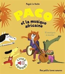 Paco et la musique africaine (Livre sonore) 16 musiques ... | Buch | Zustand gut