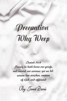 Janet Davis | Precaution Why Weep | Taschenbuch | Englisch (2011) | Xlibris