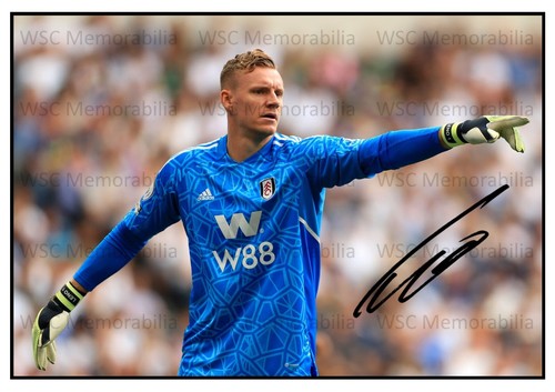 11487. Bernd Leno Signed Pictures A4 Prints Fulham Arsenal Germany Leverkusen