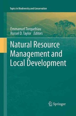 Natural Resource Management and Local Development by Russel D. Taylor (English)