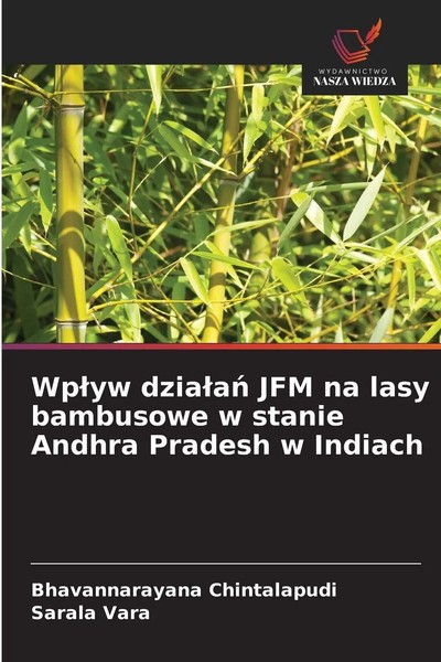 Wp¿Yw Dzia¿A¿ Jfm Na Lasy Bambusowe W Stanie Andhra Pradesh W Indiach Buch 2025-image