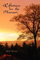 Bill Kiely | Reflections On The Horizon | Taschenbuch | Englisch (2009)