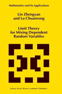 Lin Zhengyan - Limit Theory for Mixing Dependent Random Variables - Ne - X555z