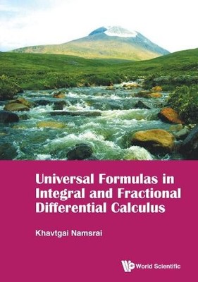 Universal Formulas In Integral And Fractional Differential Ca... - 9789814675598