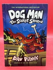 Dog Man: the Scarlet Shedder: a Graphic Novel (Dog Man #12): from