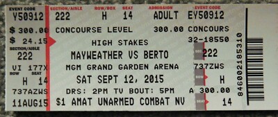 FLOYD MAYWEATHER VS BERTO ORIGINAL  USED TICKET, MGM  VEGAS SEPT 12 2015