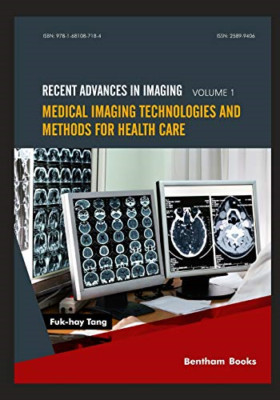 Medical Imaging Technologies and Methods for Health Car - Paperback NEW Tang, Fu