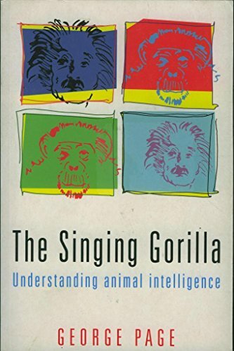 The Singing Gorilla: Understanding Animal Intelligence,George ,.9780747275695 - Picture 1 of 1