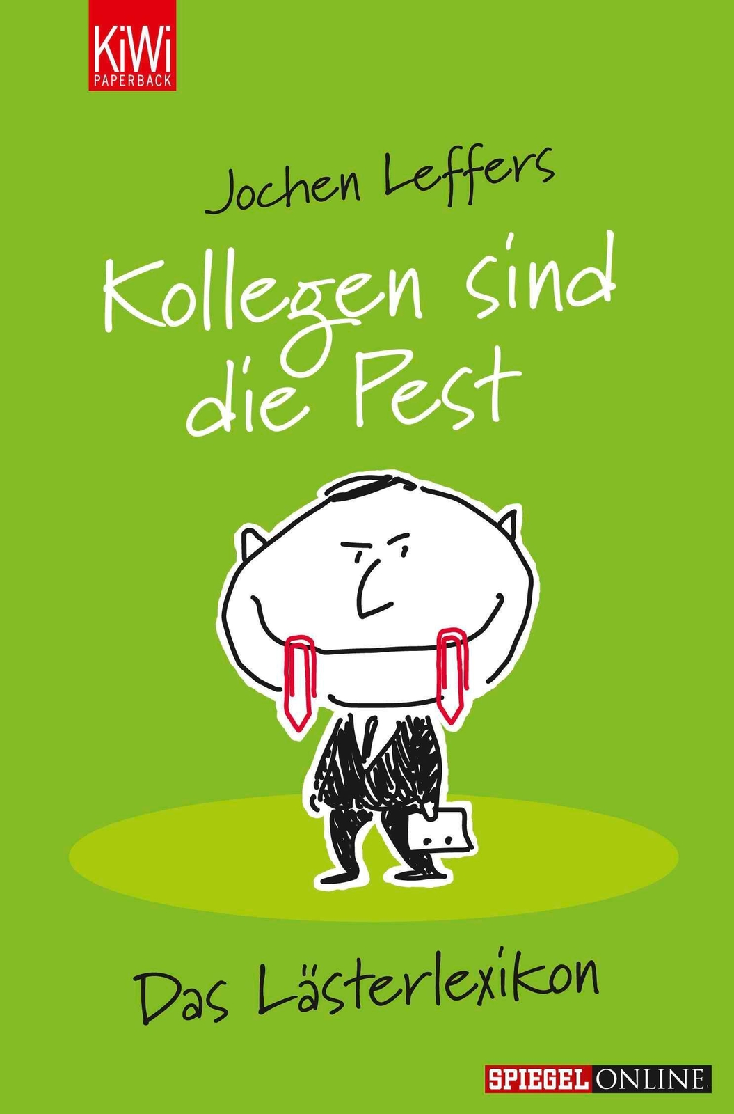 Thumbnail - Kollegen Sind Die Pest Das Lästerlexikon Jochen Leffers Taschenbuch